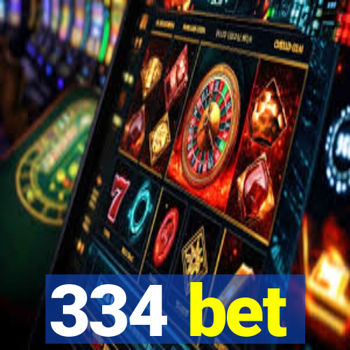 334 bet